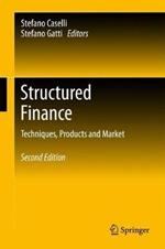 Structured Finance: Techniques, Products and Market