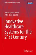 Innovative Healthcare Systems for the 21st Century