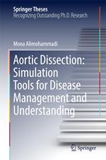 Aortic Dissection: Simulation Tools for Disease Management and Understanding