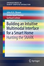 Building an Intuitive Multimodal Interface for a Smart Home