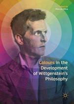 Colours in the development of Wittgenstein’s Philosophy