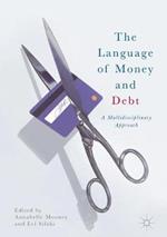 The Language of Money and Debt: A Multidisciplinary Approach