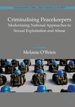 Criminalising Peacekeepers