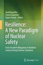 Resilience: A New Paradigm of Nuclear Safety