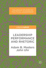 Leadership Performance and Rhetoric