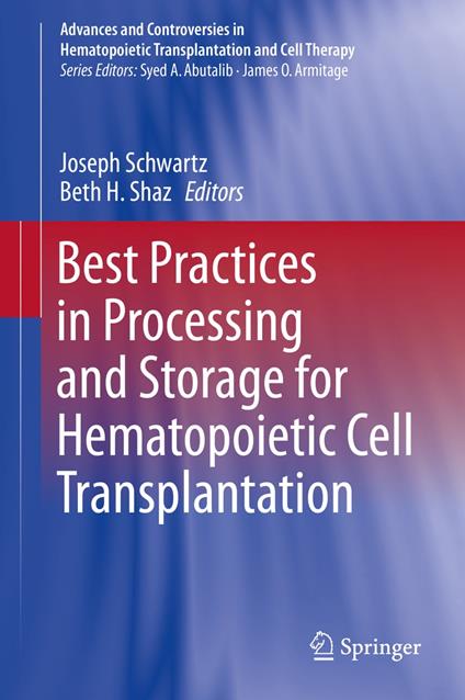 Best Practices in Processing and Storage for Hematopoietic Cell Transplantation