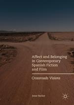 Affect and Belonging in Contemporary Spanish Fiction and Film