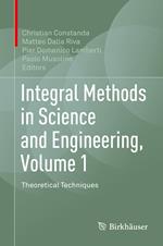 Integral Methods in Science and Engineering, Volume 1