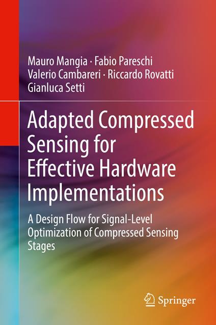 Adapted Compressed Sensing for Effective Hardware Implementations