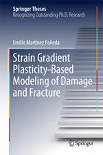 Strain Gradient Plasticity-Based Modeling of Damage and Fracture