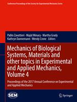 Mechanics of Biological Systems, Materials and other topics in Experimental and Applied Mechanics, Volume 4