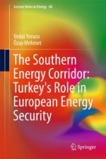 The Southern Energy Corridor: Turkey's Role in European Energy Security