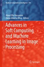 Advances in Soft Computing and Machine Learning in Image Processing