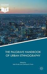 The Palgrave Handbook of Urban Ethnography