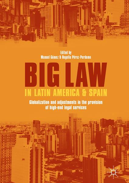 Big Law in Latin America and Spain