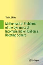 Mathematical Problems of the Dynamics of Incompressible Fluid on a Rotating Sphere