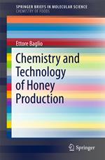 Chemistry and Technology of Honey Production