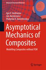 Asymptotical Mechanics of Composites