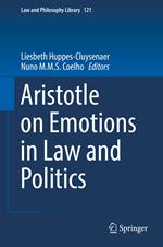 Aristotle on Emotions in Law and Politics