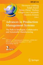 Advances in Production Management Systems. The Path to Intelligent, Collaborative and Sustainable Manufacturing