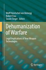 Dehumanization of Warfare