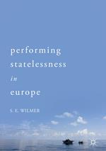 Performing Statelessness in Europe