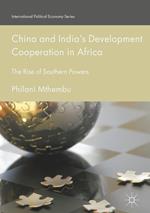 China and India’s Development Cooperation in Africa