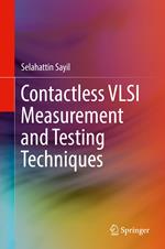 Contactless VLSI Measurement and Testing Techniques