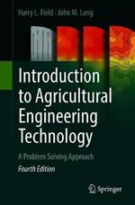 Introduction to Agricultural Engineering Technology: A Problem Solving Approach