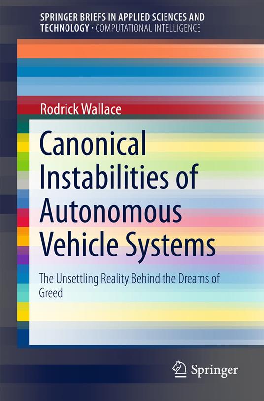 Canonical Instabilities of Autonomous Vehicle Systems