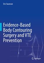 Evidence-Based Body Contouring Surgery and VTE Prevention