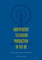 Independent Television Production in the UK