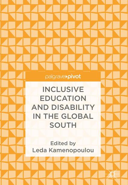 Inclusive Education and Disability in the Global South