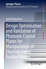 Design Optimisation and Validation of Phononic Crystal Plates for Manipulation of Elastodynamic Guided Waves