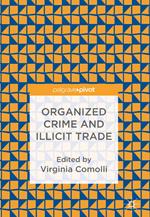 Organized Crime and Illicit Trade