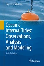 Oceanic Internal Tides: Observations, Analysis and Modeling