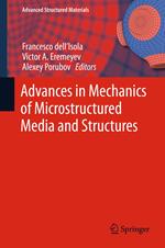 Advances in Mechanics of Microstructured Media and Structures