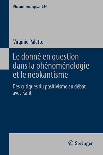 Le donné en question dans la phénoménologie et le néokantisme