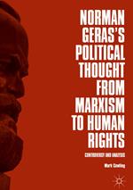 Norman Geras’s Political Thought from Marxism to Human Rights