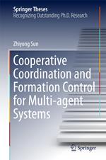 Cooperative Coordination and Formation Control for Multi-agent Systems