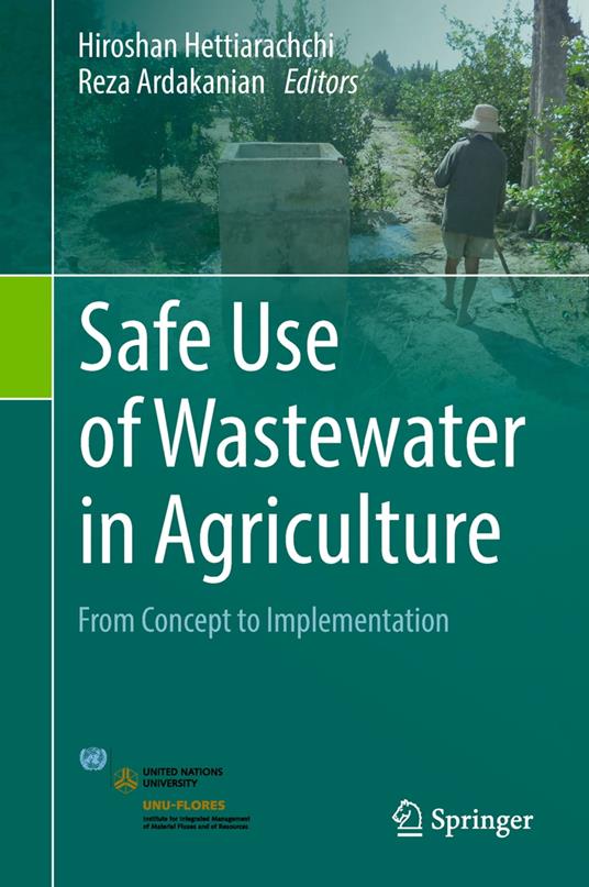 Safe Use of Wastewater in Agriculture