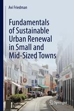 Fundamentals of Sustainable Urban Renewal in Small and Mid-Sized Towns