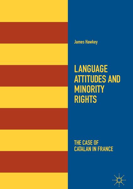 Language Attitudes and Minority Rights