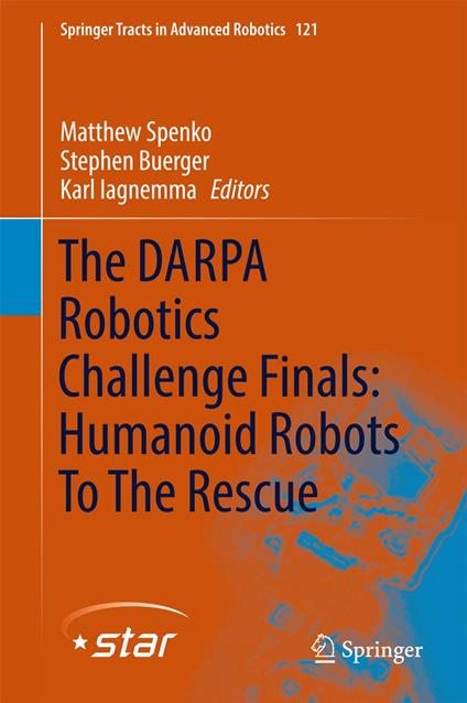 The DARPA Robotics Challenge Finals: Humanoid Robots To The Rescue