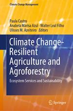 Climate Change-Resilient Agriculture and Agroforestry