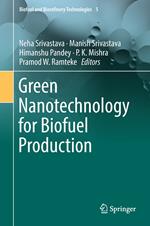 Green Nanotechnology for Biofuel Production