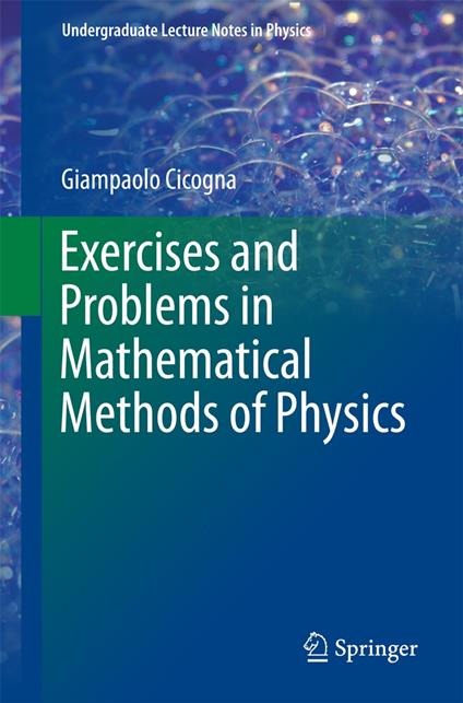 Exercises and Problems in Mathematical Methods of Physics