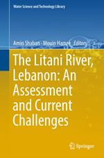 The Litani River, Lebanon: An Assessment and Current Challenges