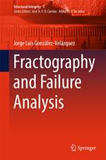 Fractography and Failure Analysis