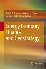 Energy Economy, Finance and Geostrategy